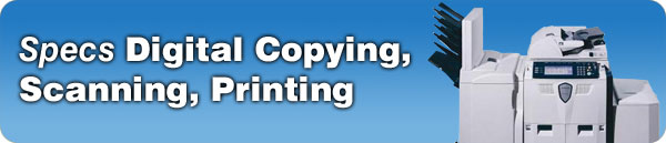 Digital Printing, Scanning, Copying